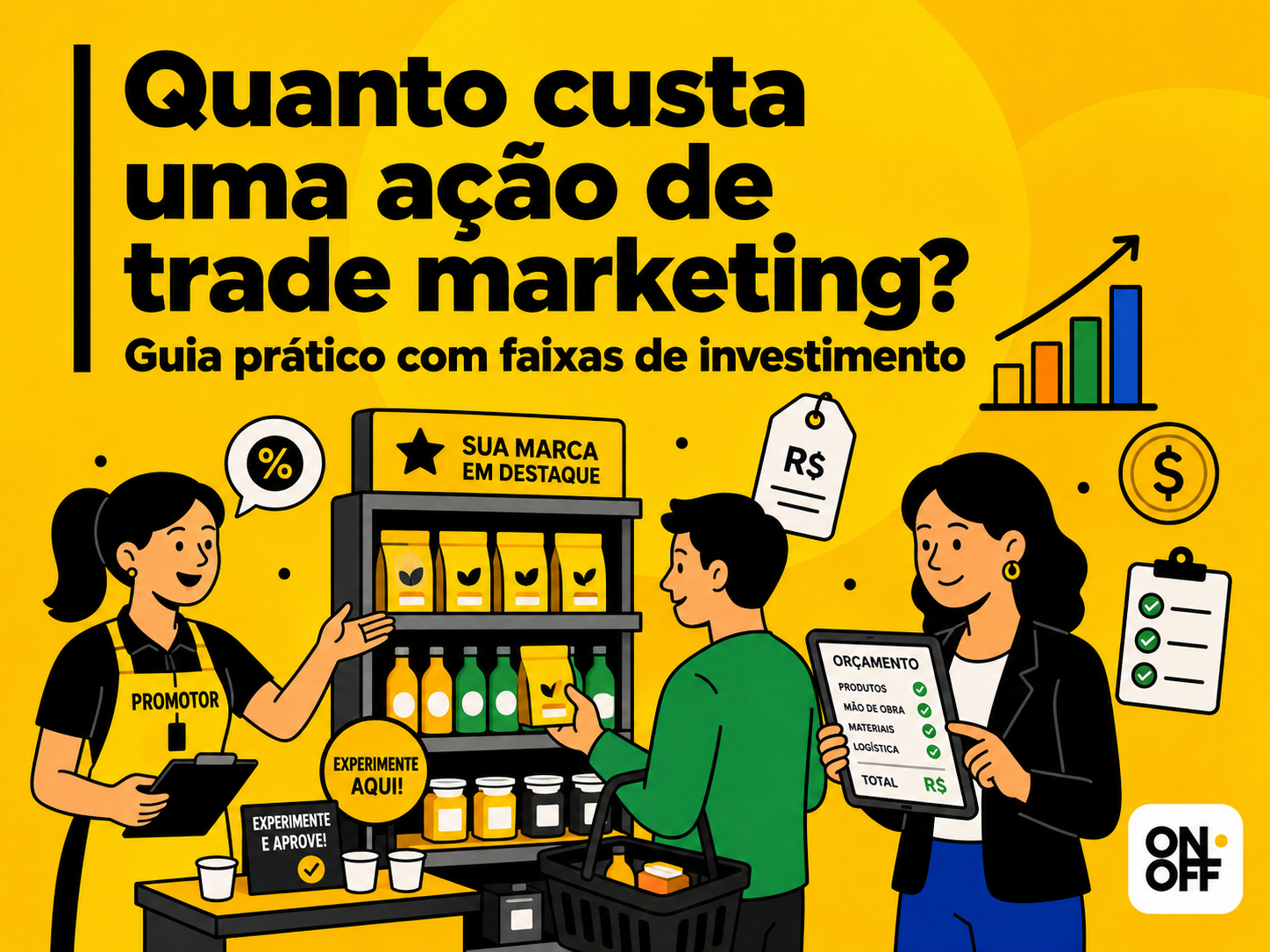 Ilustração sobre quanto custa uma ação de trade marketing, com materiais de PDV, orçamento, equipe de campo e faixas de investimento.